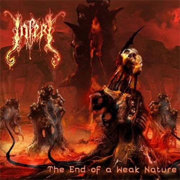 INFERI - The End Of A Weak Nature CD