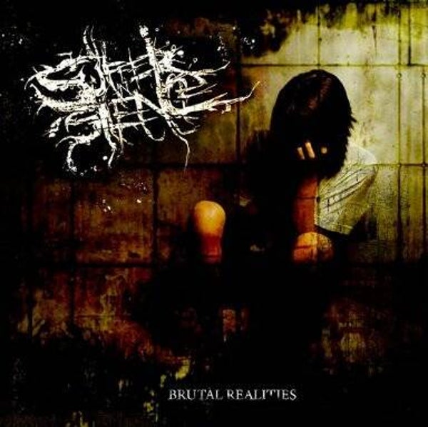 SUFFER IN SILENCE - Brutal Realities CD