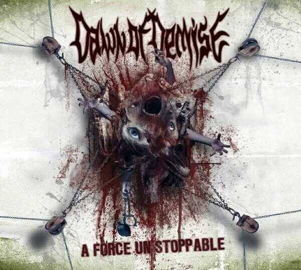 DAWN OF DEMISE - A Force Unstoppable Digipack CD