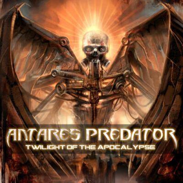 ANTARES PREDATORS - Twilight Of The Apocalypse Digipack CD