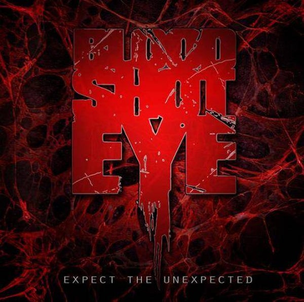 BLOODSHOT EYES - Expect The Unexpected CD