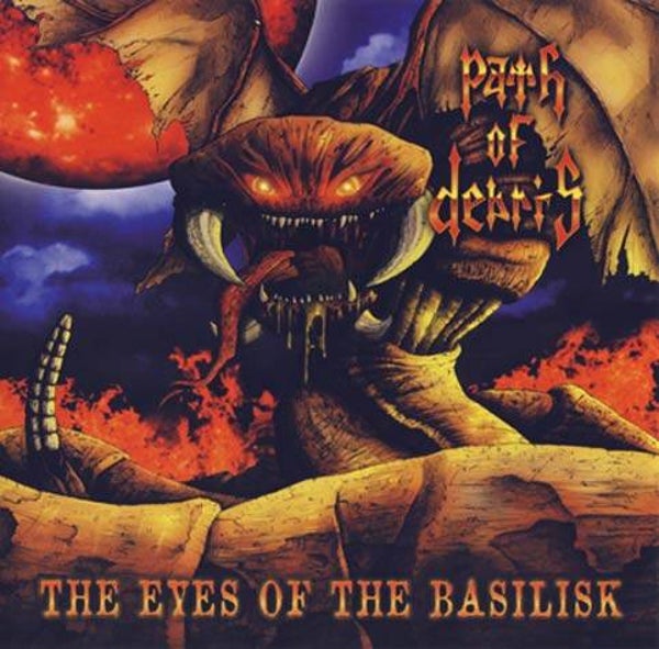 PATH OF DEBRIS - The Eyes of the Basilisk CD