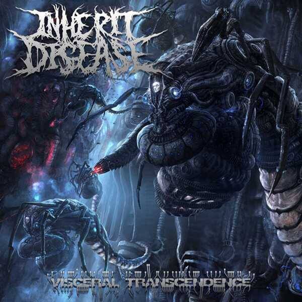 INHERITE DISEASE - Visceral Transcendence CD