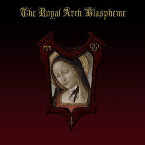 THE ROYAL ARCH BLASPHEME - Self Title CD