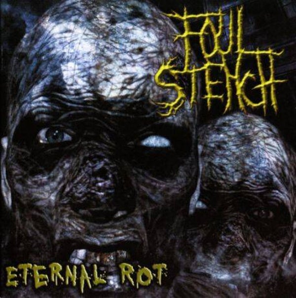 FOUL STENCH - Eternal Rot CD