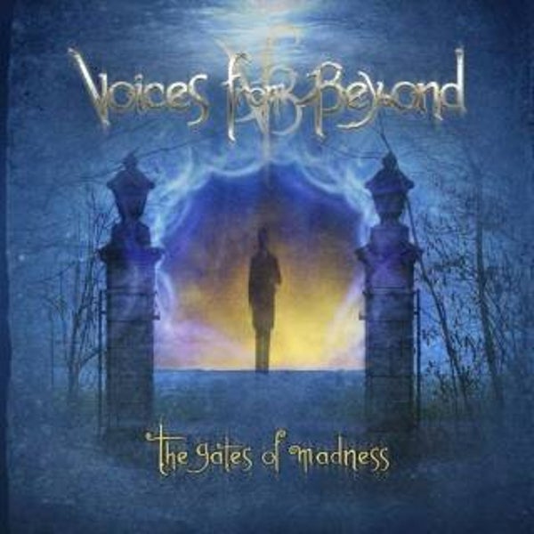 VOICE FROM BEYOND - The Gates Of Madness CD