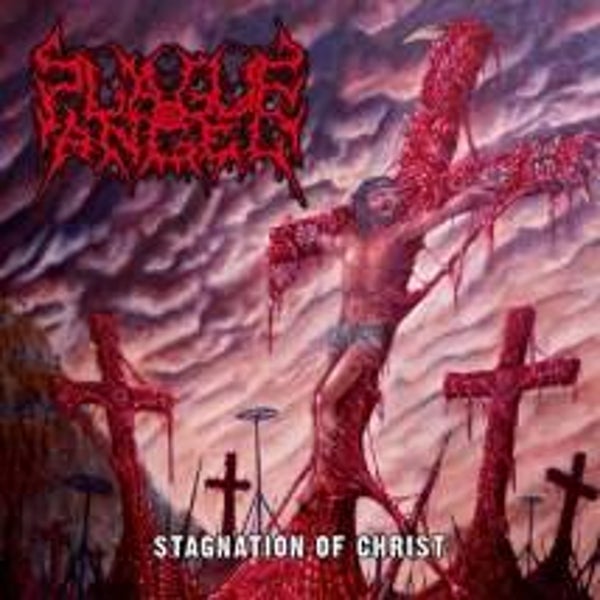 PLAGUE ANGEL - Stagnation Of Christ CD