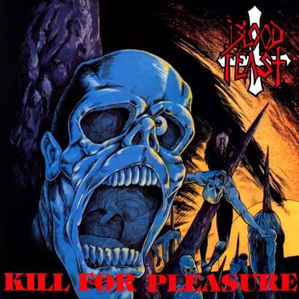 BLOOD FEAST - Kill For Pleasure CD