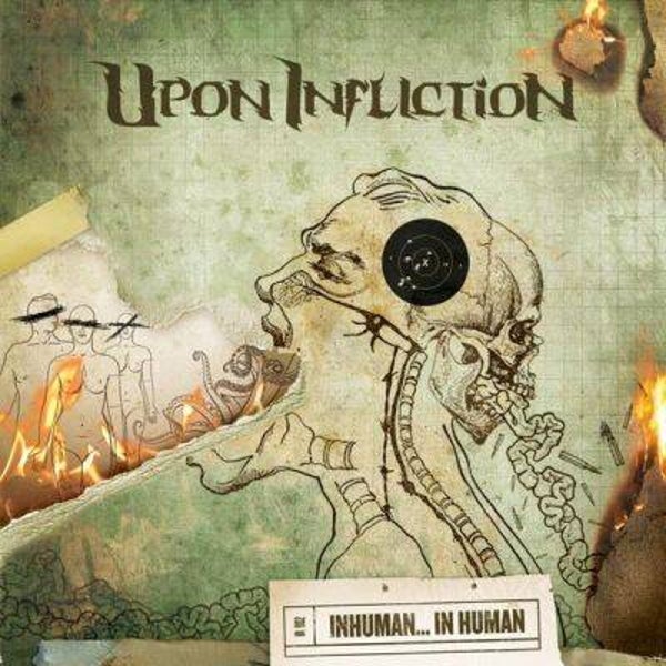 UPON INFLICTION - Inhuman... In Human CD