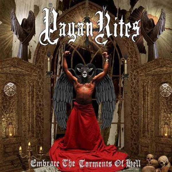 PAGAN RITES - Embrace The Torments Of Hell CD