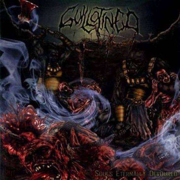GUILLOTINED - Souls Eternally Devoured CD