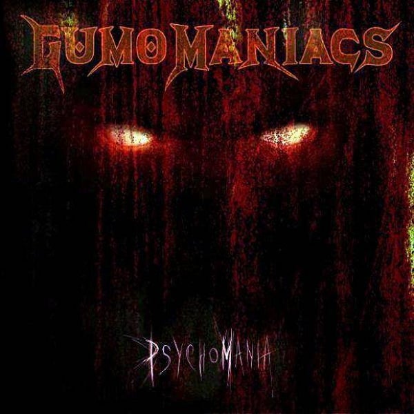 GUMO MANIACS - PsychoMania CD