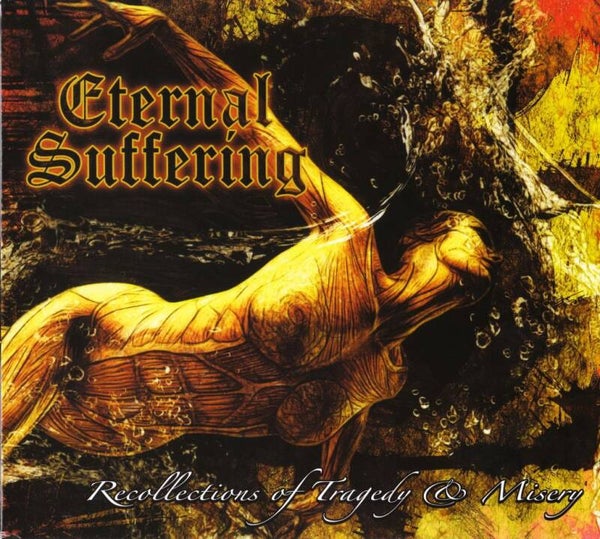 ETERNAL SUFFERING - Recollection Of Tragedy & Misery Digipack CD