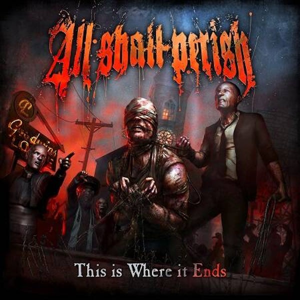 ALL SHALL PERISH - This Is Where It Ends CD