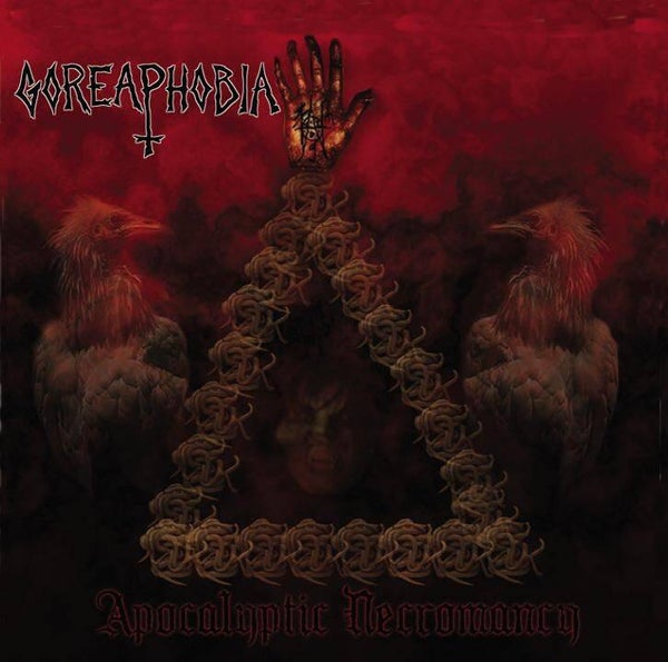 GOREAPHOBIA - Apocalyptic Necromancy CD