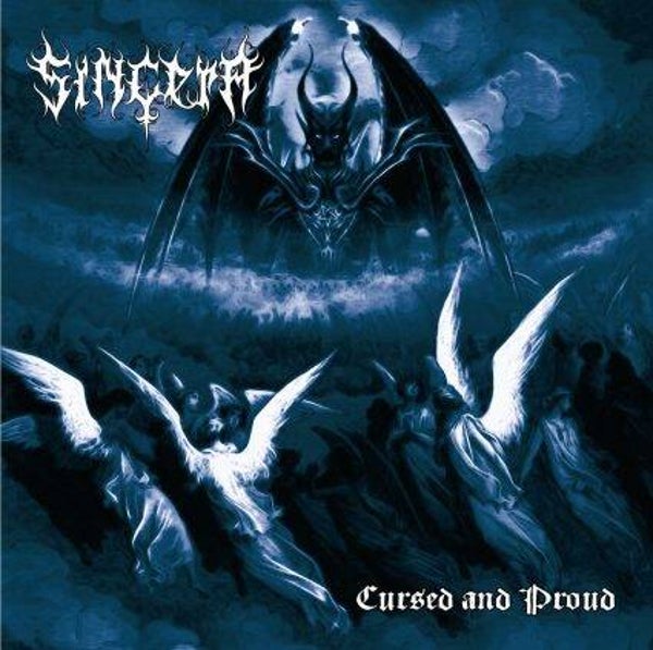 SINCERA - Cursed And Proud Digipack CD