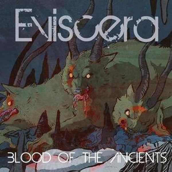 EVISCERA - Blood of the Ancients CD