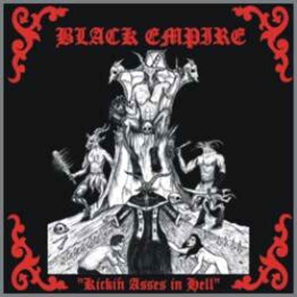 BLACK EMPIRE - Kickin Asses In Hell CD