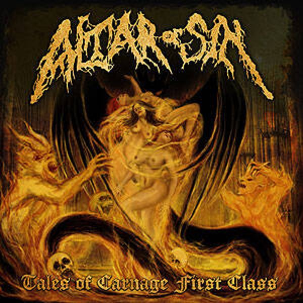 ALTER OF SIN - Tales Of Carnage First Class CD