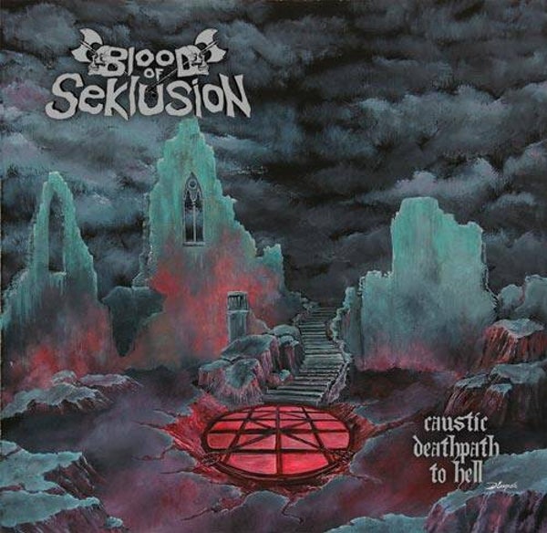 BLOOD OF SEKLUSION - Caustic Deathpath To Hell CD