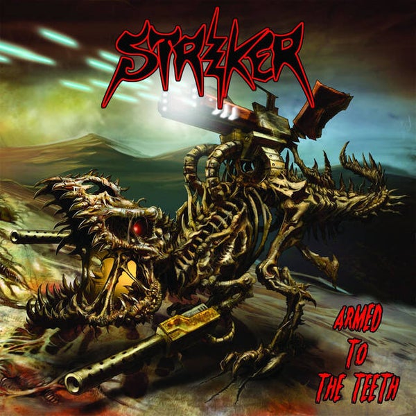 STRIKER - Armed To The Teeth CD
