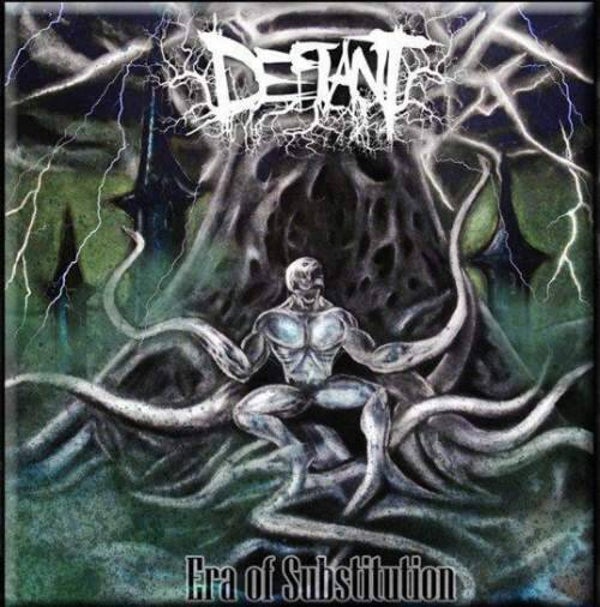 DEFIANT - Era Of Substitution CD