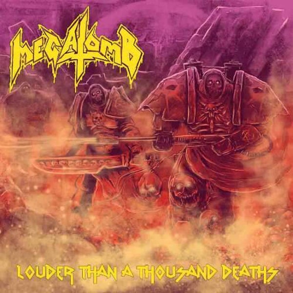 MEGATOMB -  Louder than a Thousand Deaths CD