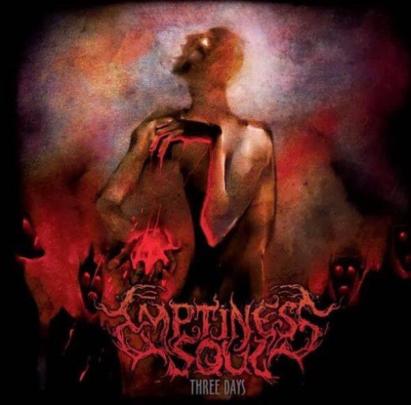 EMPTINESS SOUL - Three Days CD