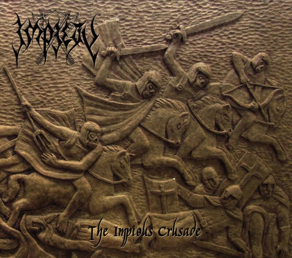 IMPIETY - The Impious Crusade Digipack CD