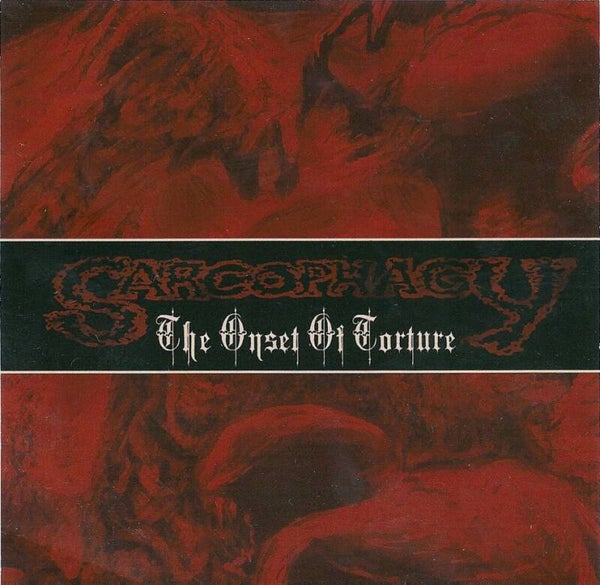 SARCOPHAGY - The Onset Of Torture CD