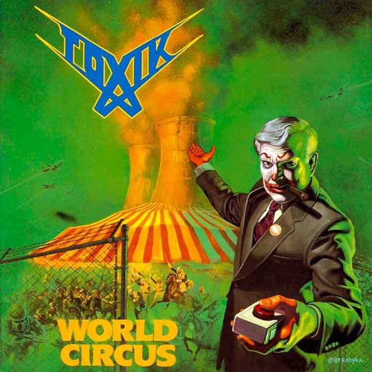 TOXIK - World Circus CD