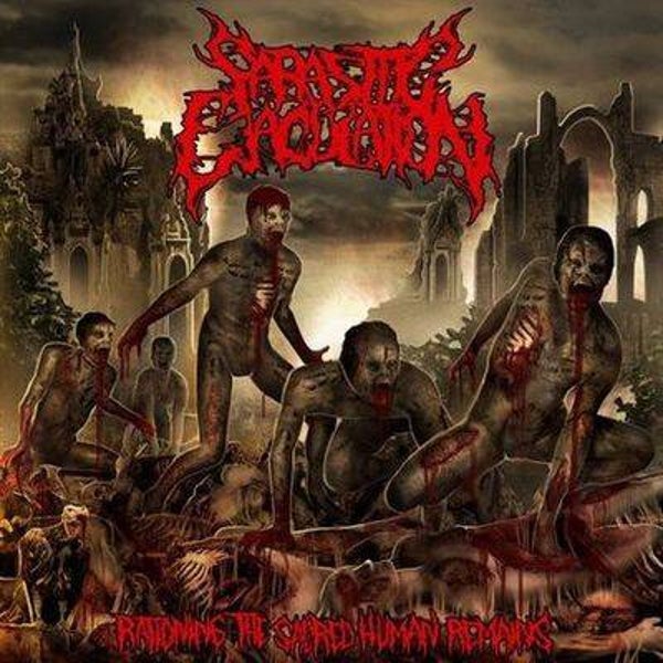 PARASITIC EJACULATION - Rationing the Sacred Human Remains CD