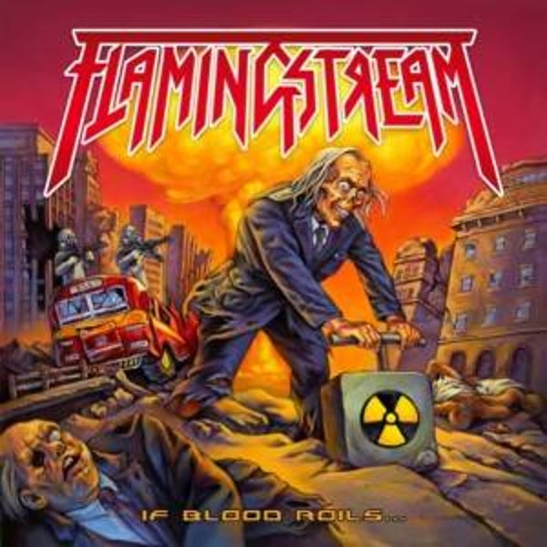 FLAMINGSTREAM - If Blood Roils... CD