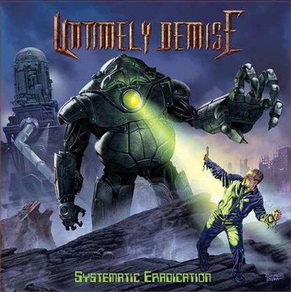 UNTIMELY DEMISE - Systematic Eradication Digipack CD