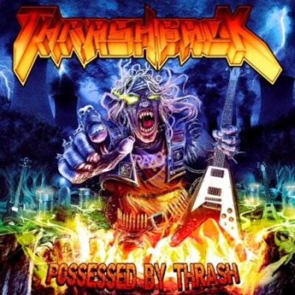 THRASHBACK - Possessed By Thrash CD