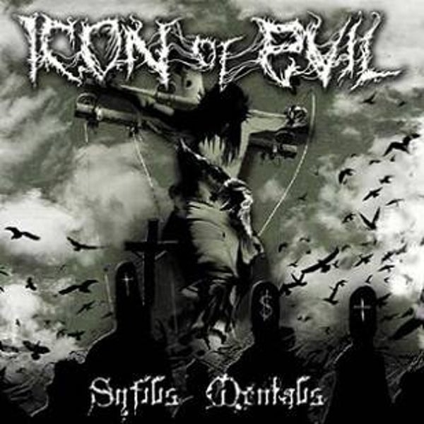 ICON OF EVIL - Syfilis Mentalis CD