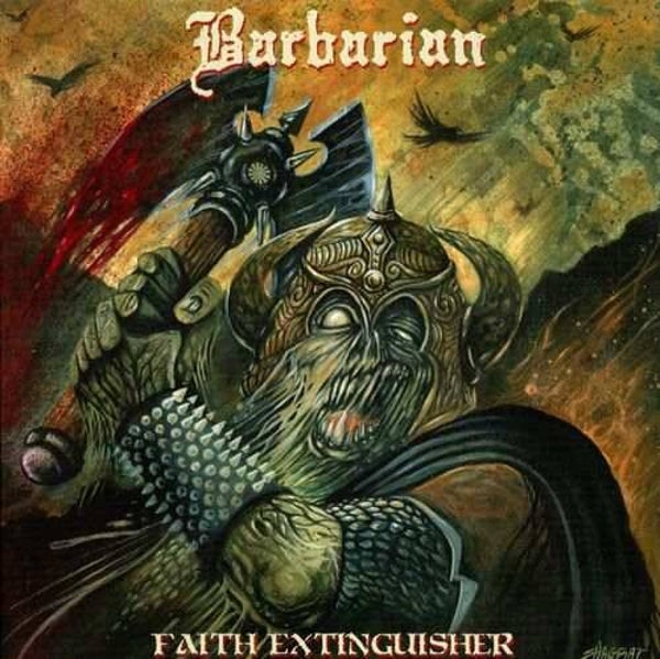 BARBARIAN - Faith Extinguisher CD