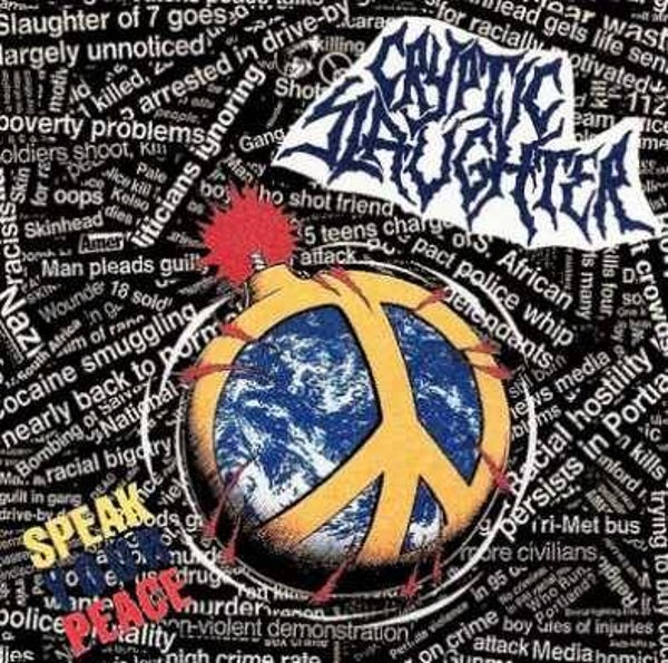 CRYPTIC SLAUGHTER - Speak Your Peace CD