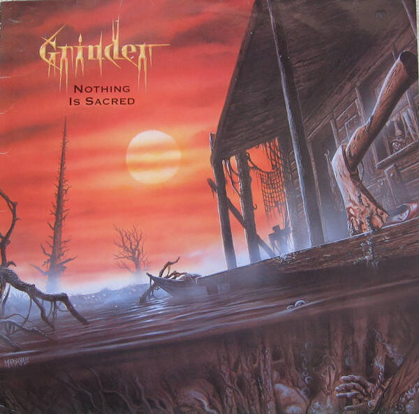 GRINDER - Nothing Is Sacred CD