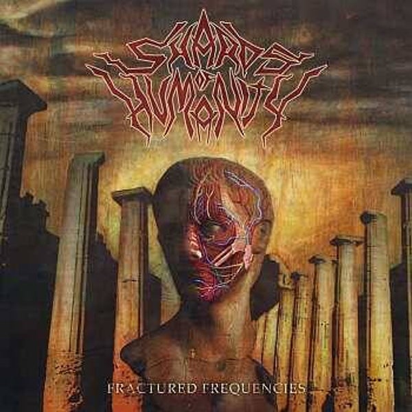 SHARDS OF HUMANITY - Fractured Frequencies CD