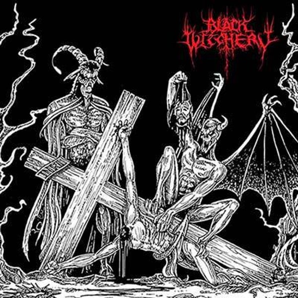 BLACK WITCHERY -  Desecration of the Holy Kingdom CD