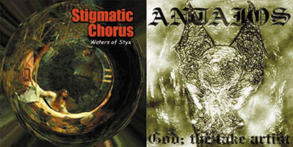 ANTAIOS/STIGMATIC CHORUS - God; The Fake Artist Split CD