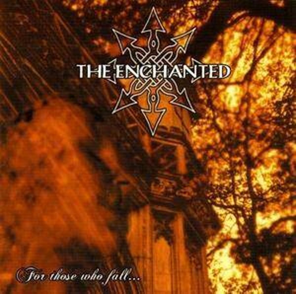 THE ENCHANTED -  For Those Who Fall... CD