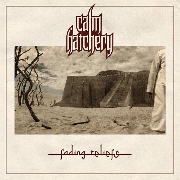 CALM HATCHERY - Relics Reliefs CD