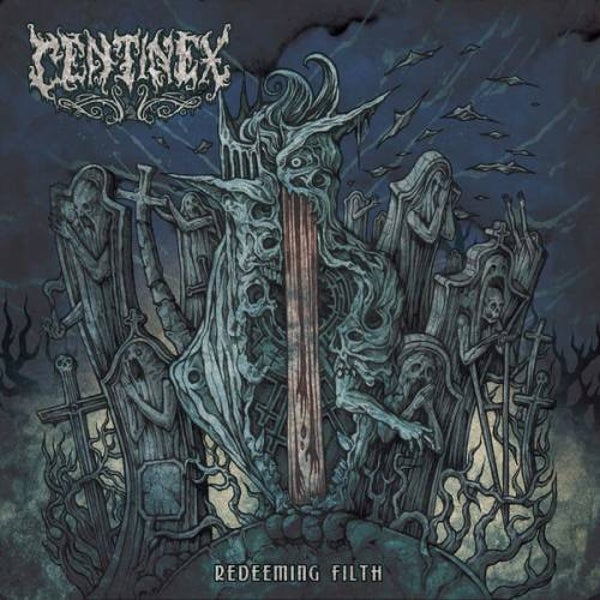 CENTINEX - Redeeming Filth Digipack CD