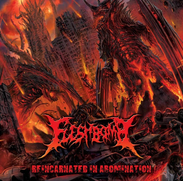 FLESHBOMB - Reincarnated in Abomination CD