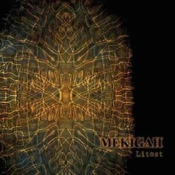 MEKIGAH - Litost CD