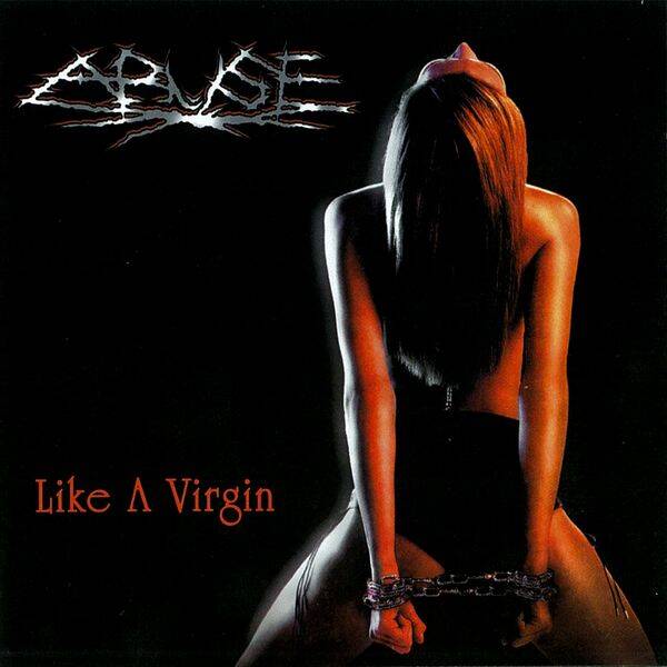 ABUSE - Like A Virgin CD