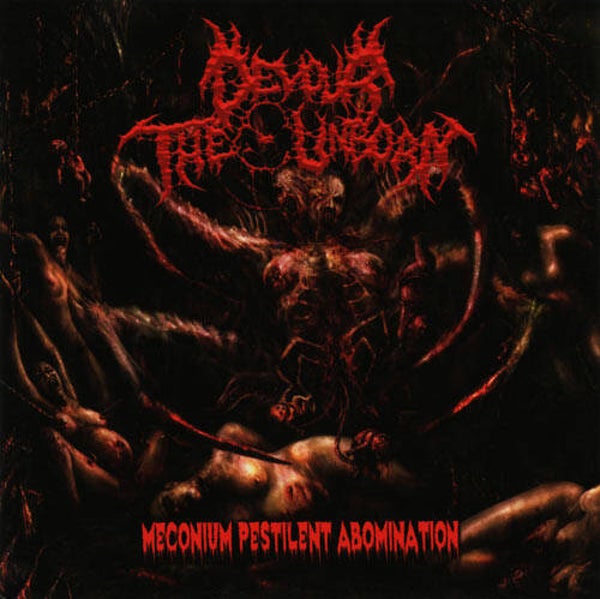 DEVOUR THE UNBORN - Meconium Pestilent Abomination CD
