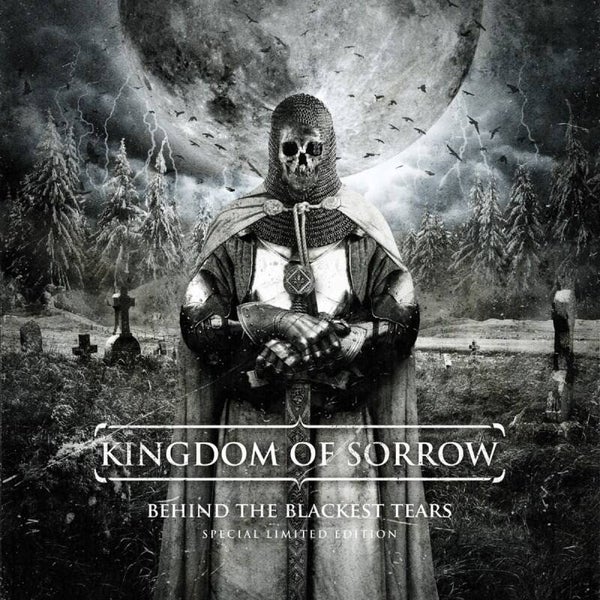 KINGDOM OF SORROW - Behind The Blackest Tears CD